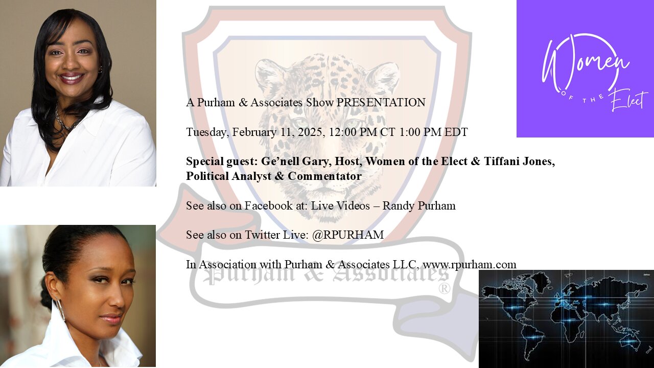 Special guests: Ge’nell Gary, Host of Women of the Elect & Tiffani Jones, Political Analyst