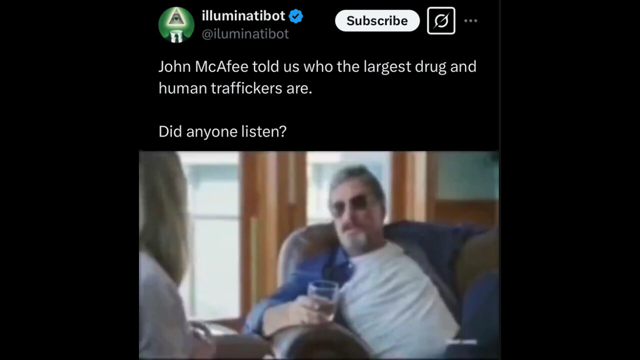 John McAfee Told Us Who the Largest Drug and Human Traffickers Are—Did Anyone Listen?