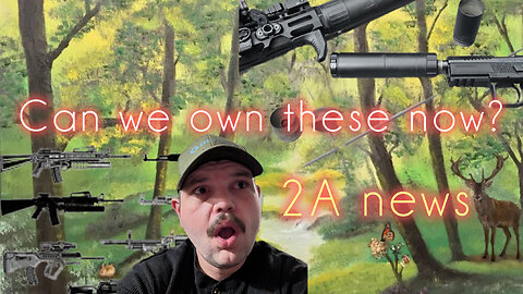 gun news!!! can we own machine guns and suppressors now!?!?