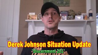 Derek Johnson Situation Update 02.24.25: "Discernment 201"