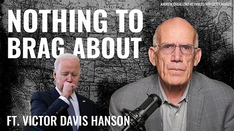 Victor Davis Hanson: Joe Biden’s Disastrous Foreign Policy and False Claims!!! - 1/17/2025