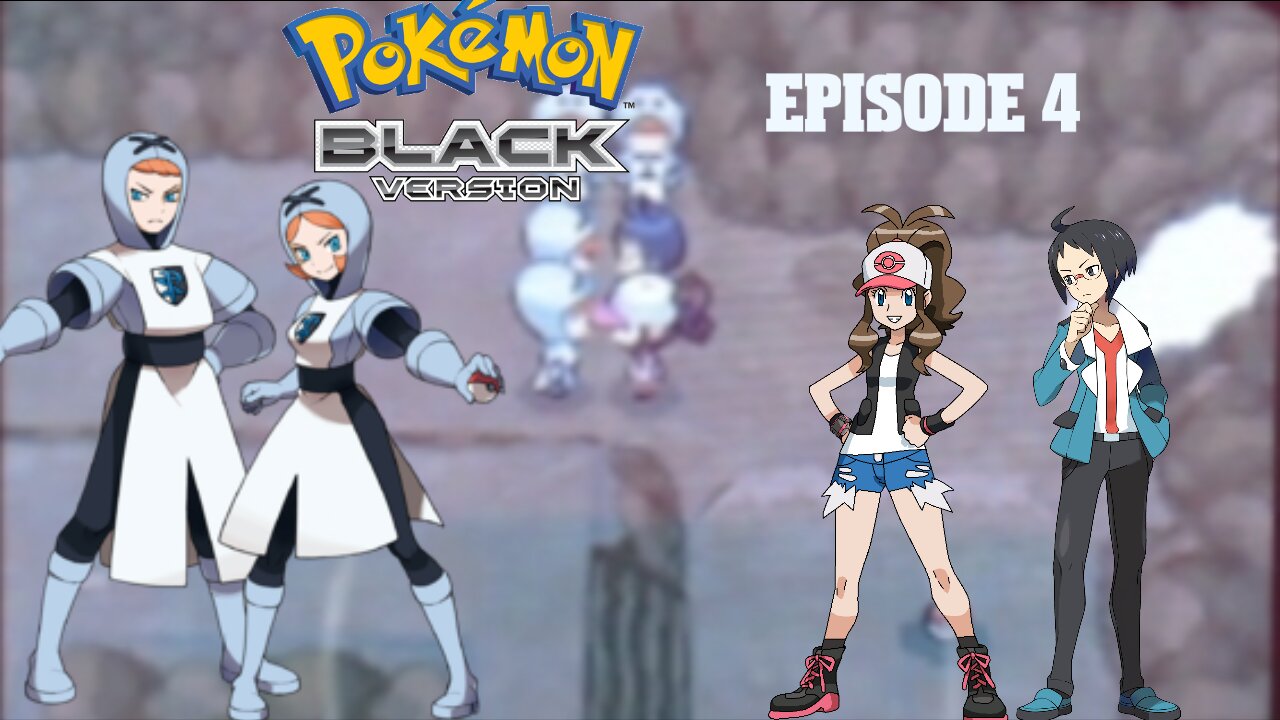 Pokemon Black Episode 4: Team Plasma Attack!