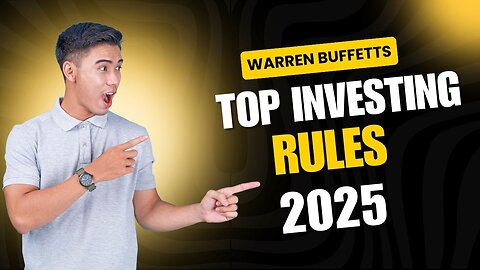 warren buffetts top investing rules every investor must know