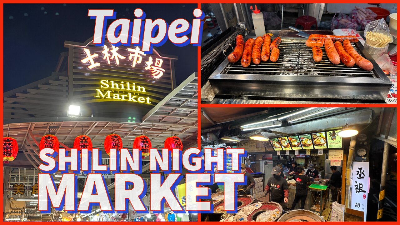 Shilin Night Market 士林夜市 - Oldest & Largest in Taipei - Taiwan 2025