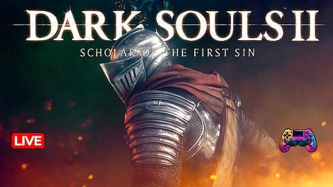 [PT/ENG] Ep. 2: Dark Souls 2 SOFS - Scholar of "Where’s the Damn Bonfire?"