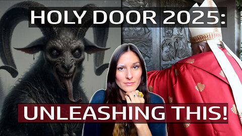 Holy Door 2025: THIS WAS UNLEASHED! Year of Chaos