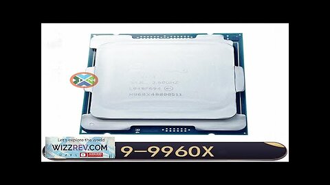 I9 9960X CPU 14 nm 16-Cores 32-Threads 3.1GHz 22MB TDP 165W Processor Review