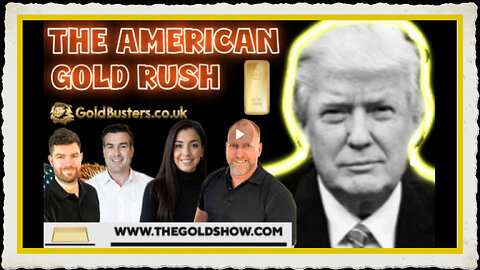 THE AMERICAN GOLD RUSH WITH PAUL BROOKER , ADAM JAMES