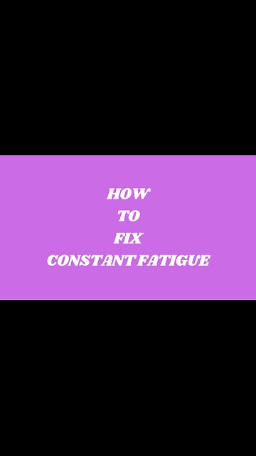 How To Fix Constant Fatigue Instantly (Life Hack 101!!)