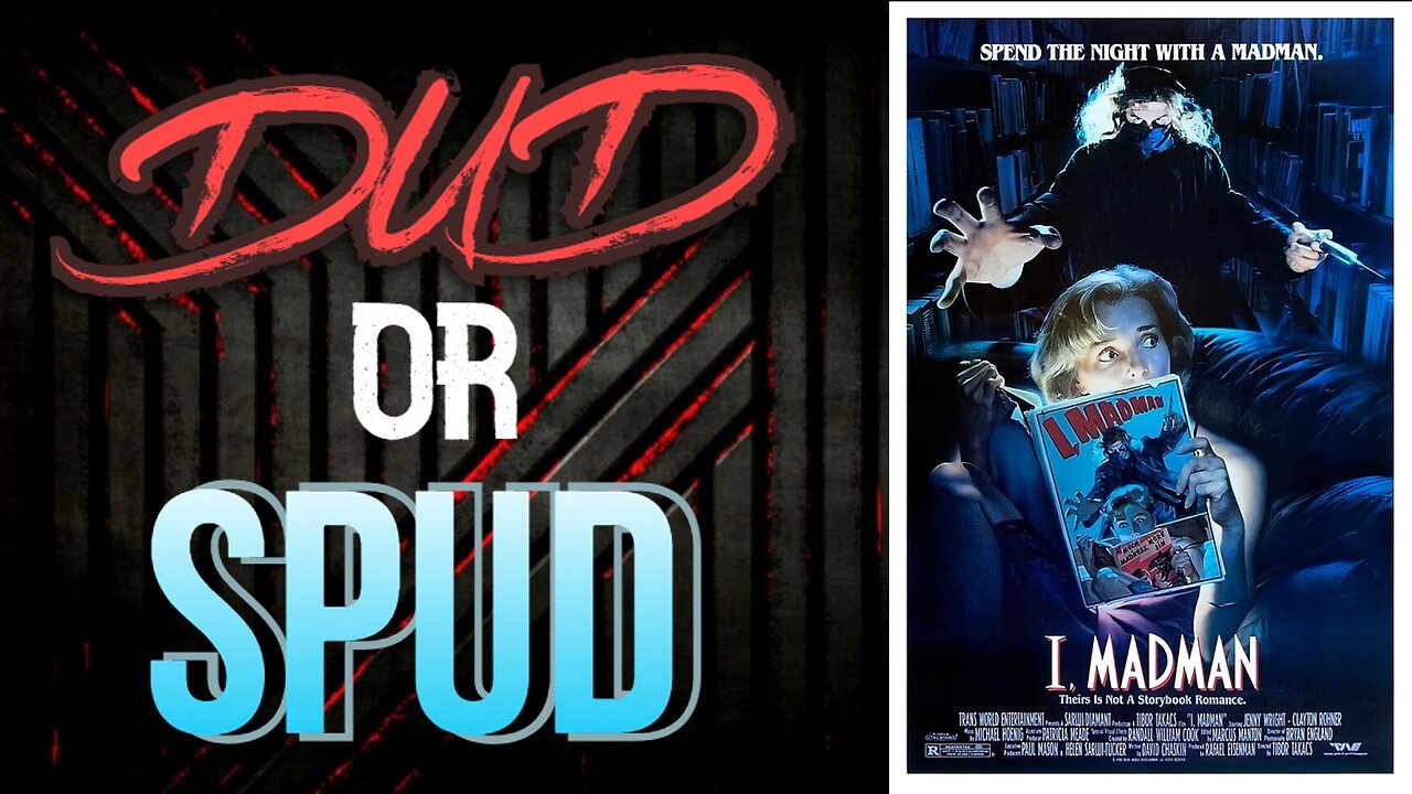 DUD or SPUD - I, Madman | MOVIE REVIEW