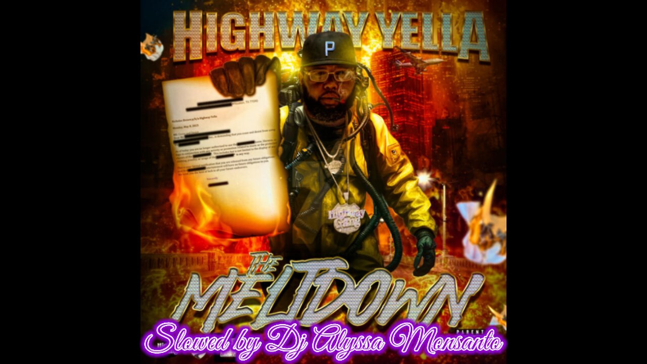 Highway Yella - The Meltdown (Michael Watts Diss) (Video Slowed by Dj Alyssa Monsanto)