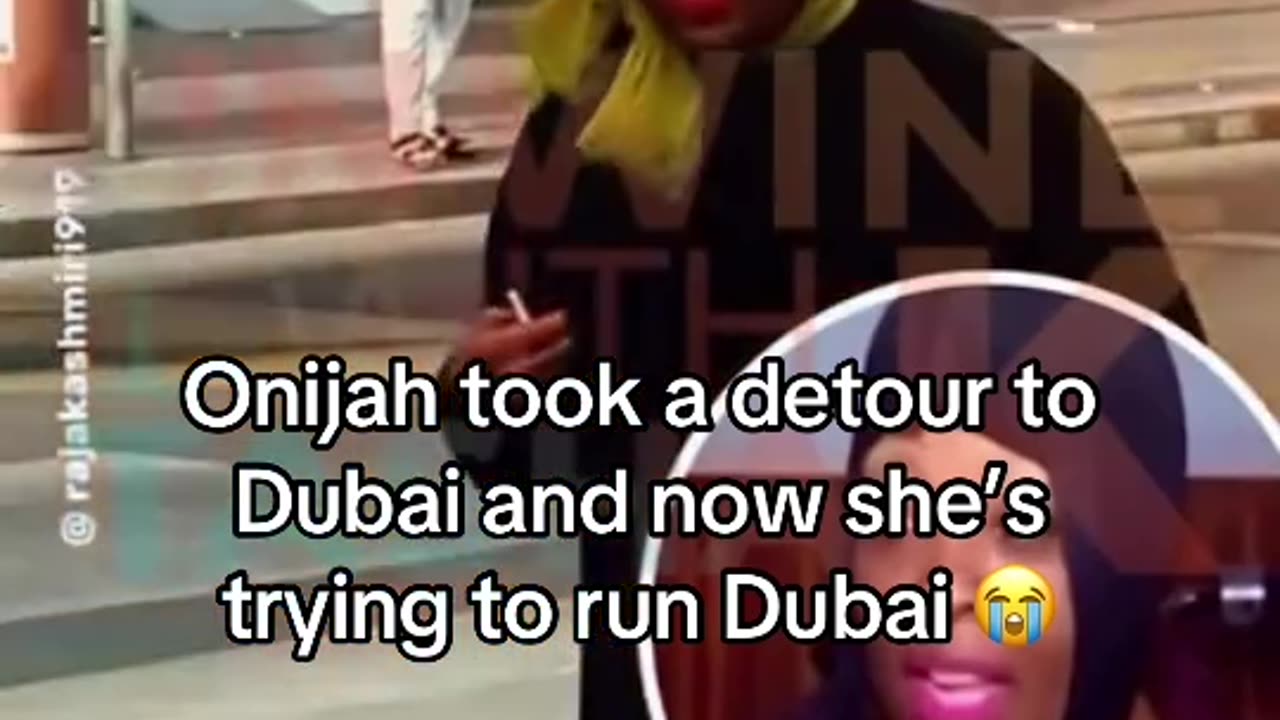 Onijah is in Dubai now