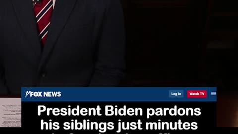 President Biden Pardons His Siblings Just Minutes before Leaving Office