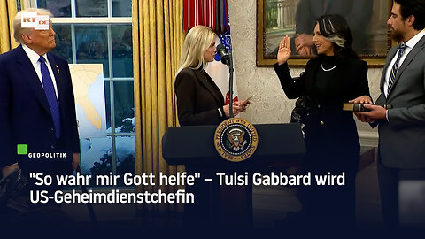 "So wahr mir Gott helfe" – Tulsi Gabbard wird US-Geheimdienstchefin