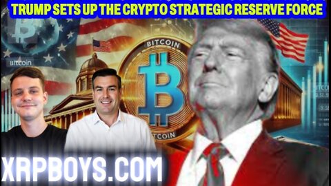 TRUMP SETS UP THE CRYPTO STRATEGIC RESERVE FORCE WITH PAUL BROOKER & ZAC ZERFOSS