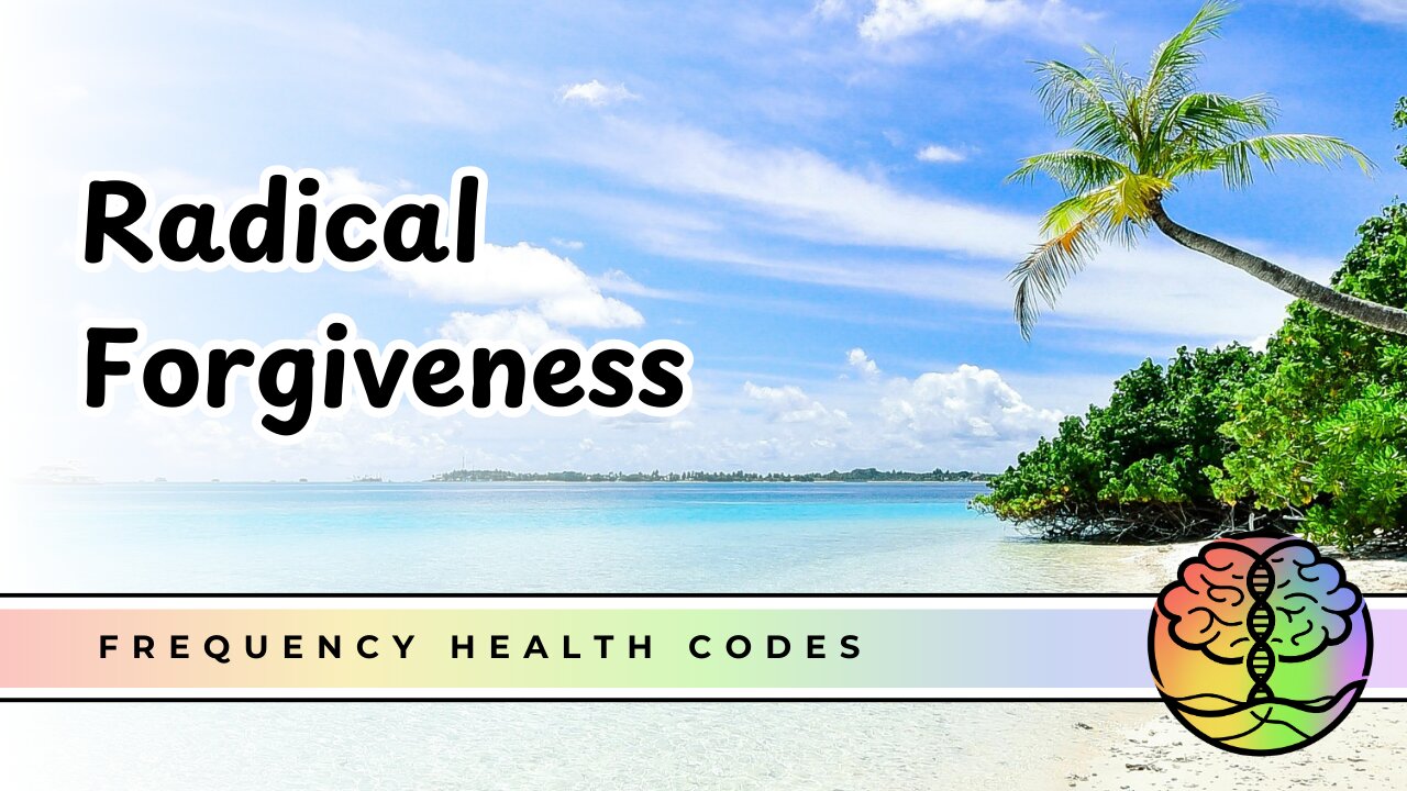 Radical Forgiveness