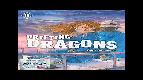 Drifting Dragons: Volume 16 Review