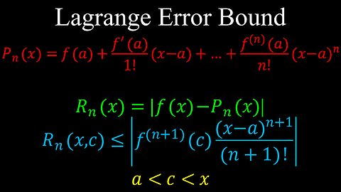 Lagrange Error Bound, Taylor Polynomials - Calculus