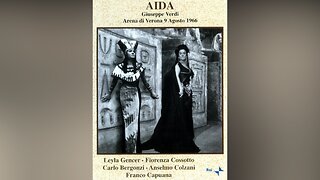 Verdi: Aida | Gencer, Bergonzi, Cossotto - Capuano, Graf (Arena di Verona Live 1966 - MULTI SUB)