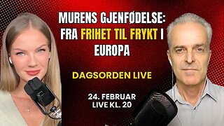 Murens gjenfødelse: Fra frihet til frykt i Europa | Dagsorden LIVE 24 februar