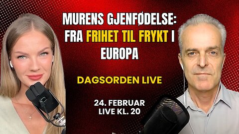 Murens gjenfødelse: Fra frihet til frykt i Europa | Dagsorden LIVE 24 februar