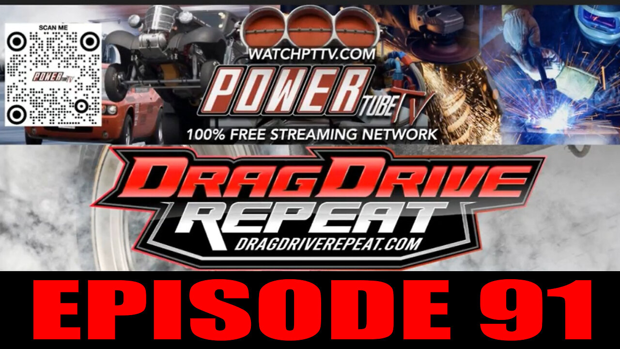 Drag Drive Repeat - Episode 91