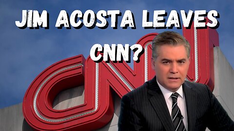 Upset At GRAVEYARD Shift, Jim Acosta LEAVES CNN, Karma STRIKES Back