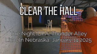 IDPA - Clear the Hall - 1/14/25