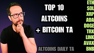 Top 10 Altcoins + $BTC TA: $ETH, $SOL, $AVAX and more!