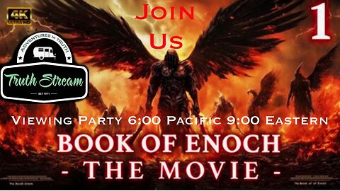 Book of Enoch Movie Part 1 watching party til 1:24 then our freind Vegas1968 joins the show for a chat. 3/12