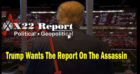 Dave Report Situation Update 03.08.24: Trump Wants The Report On The Assassin