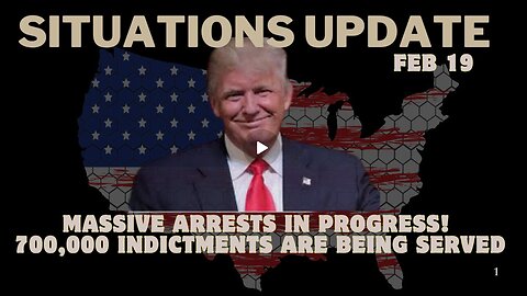 Situation Update- Massive Arrests In Progress!!! 700,000 Indictments Are Being Served…