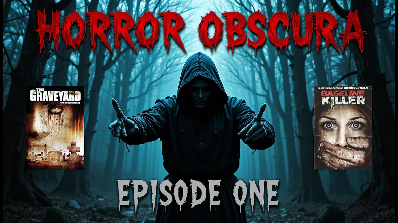 Horror Obscura Episode 1