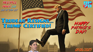 Trump Victory Certified, Trudeau Resigns In Shame on Red Pill News Live