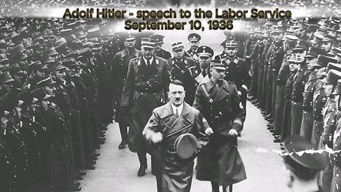 Adolf Hitler Labor Service Speach (ENGLISH AI VOICE)