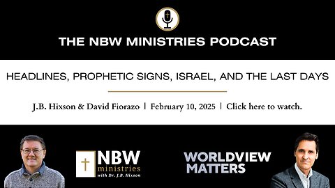 1139. Headlines, Prophetic Signs, Israel, and the Last Days