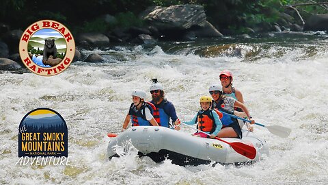 036 - The Great Smokey Mountain Adventure Part 5 - Big Bear Rafting