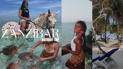 Travel vlog _ Birthday Trip to Zanzibar! Fun Filled Experiences