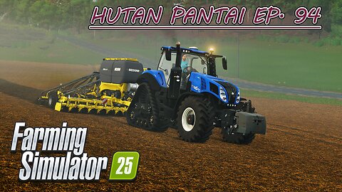 Direct Drilling Canola in Two Fields. Rolling. |4k| HUTAN PANTAI EP. 94 | Farming Simulator 25