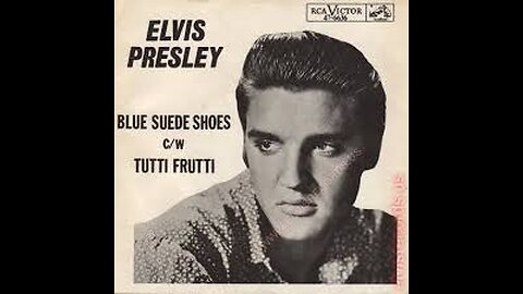 Elvis Presley - Blue Suede Shoes 1956