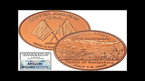 Battle of Gettysburg Civil War Commemorative 1 oz Pure .999 Copper Round Review