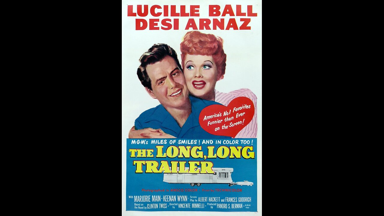 The Long, Long Trailer ( Lucille Ball & Desi Arnaz ) Full Movie 1954