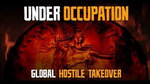 Under Occupation - Global Hostile Takeover 2011