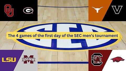 A look at day 1 of the SEC men’s basketball tournament