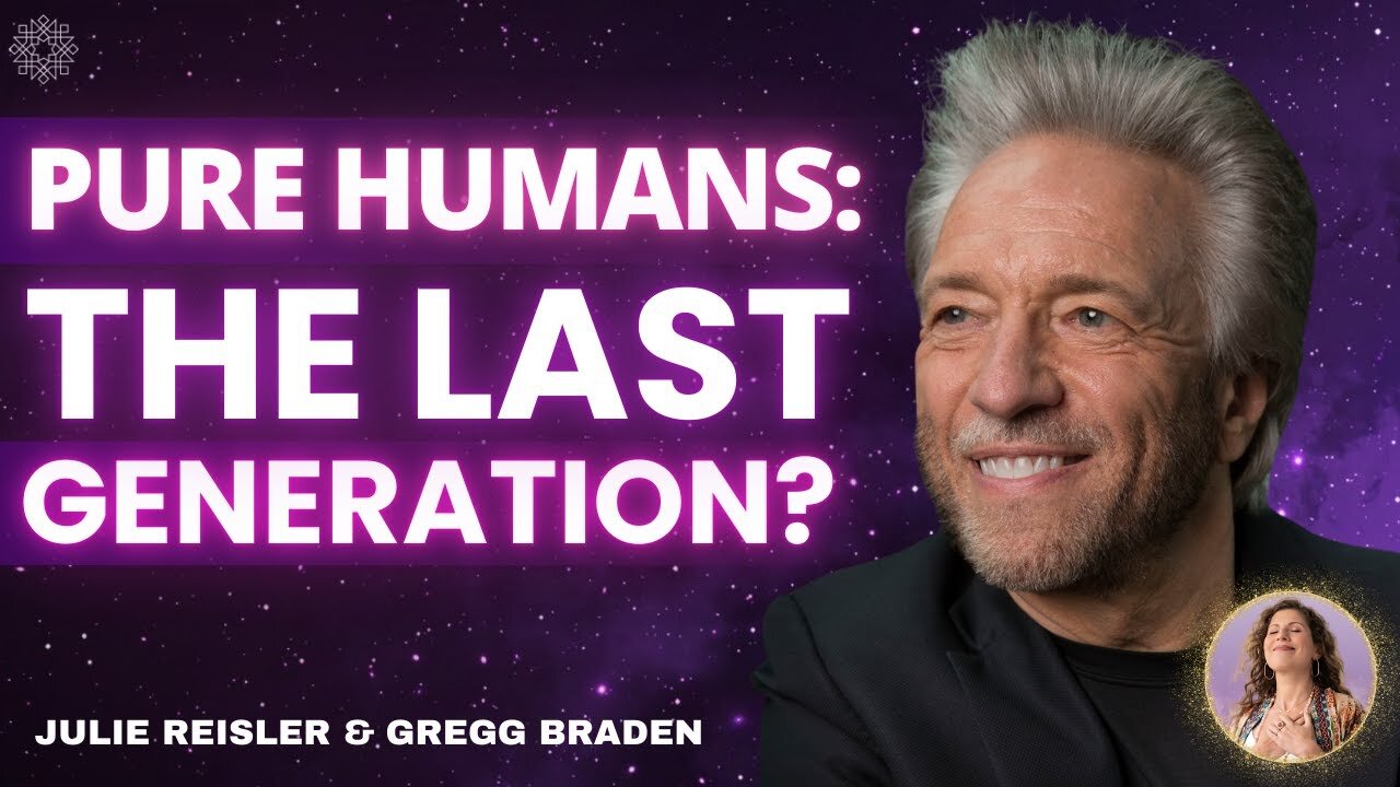 HIDDEN Truth: The LAST Generation of PURE Humans | Gregg Braden Interviewed By Julie Reisler