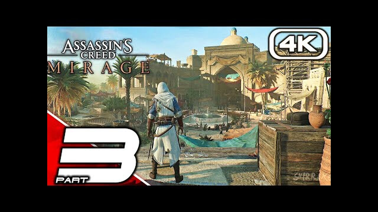 ASSASSIN'S CREED MIRAGE Gameplay Walkthrough Part 3 (4K 60FPS) No Commentary