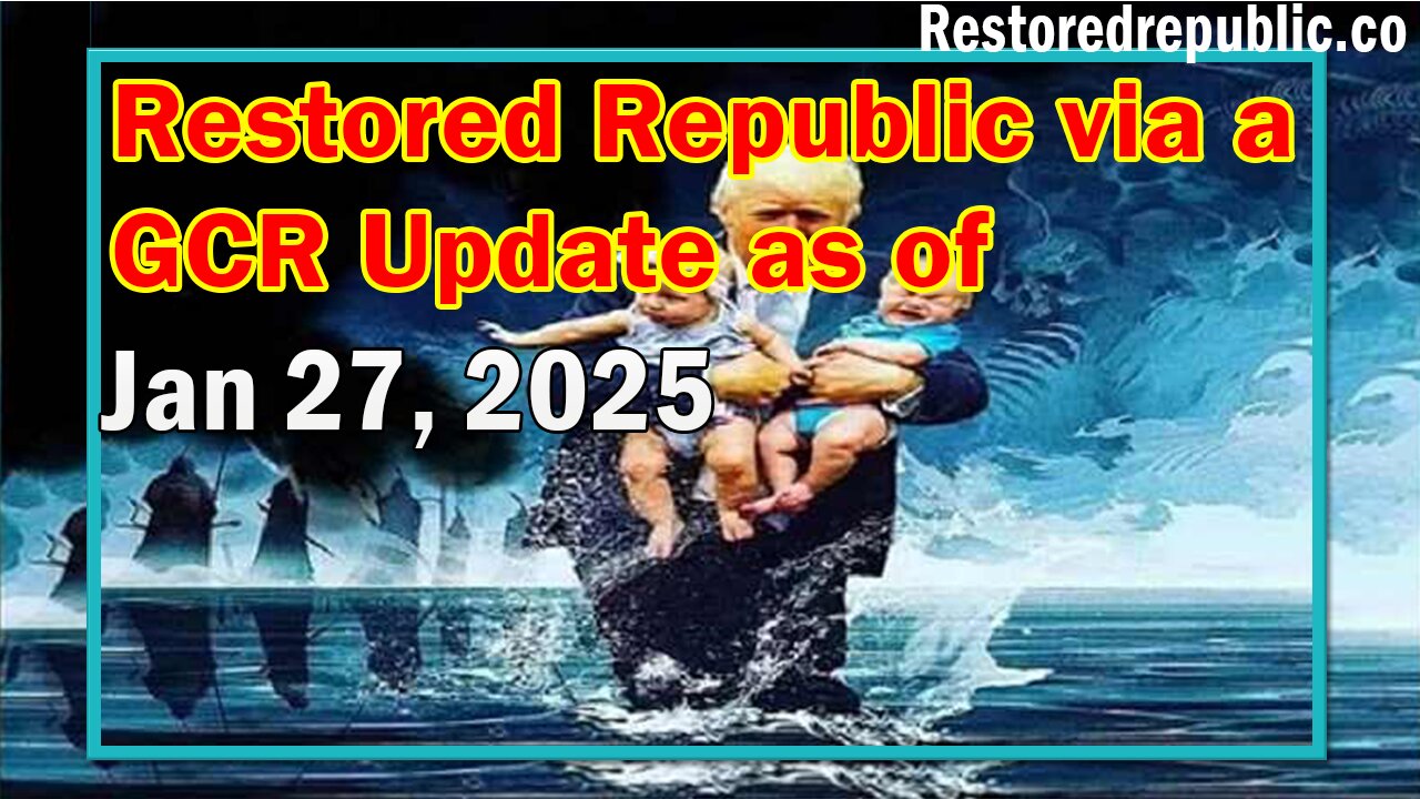 Restored Republic via a GCR Update Today Jan 27, 2025 - Judy Byington. Benjamin Fulford