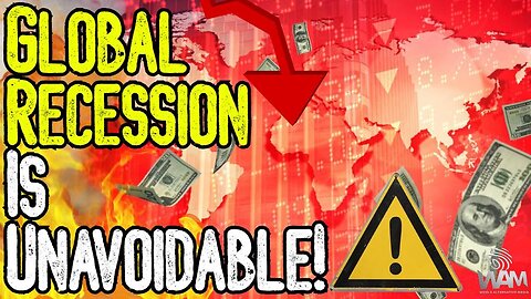 GLOBAL RECESSION IS UNAVOIDABLE! - Trump Or Not, The Global Economy Is Collapsing