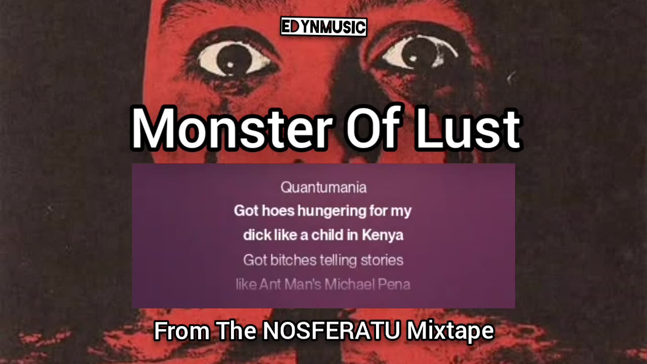 Monster Of Lust | (Song 3 of the NOSFERATU Mixtape)