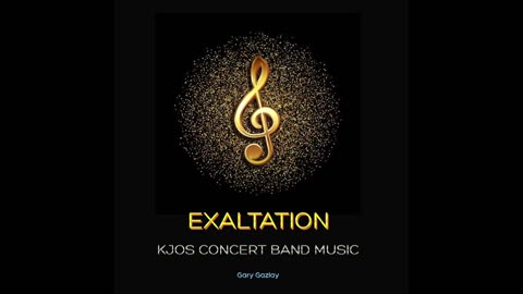 EXALTATION - (For Concert Band)